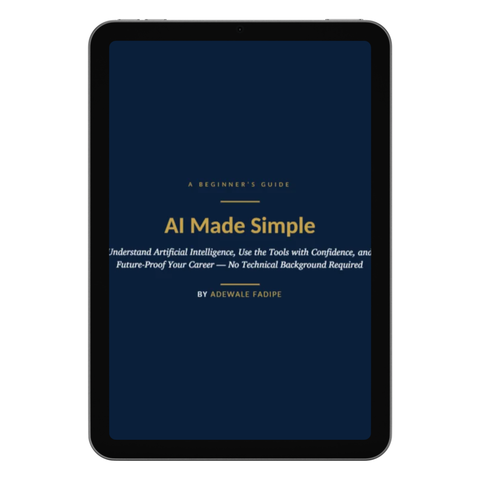 AI Made Simple: A Beginner's Guide to Artificial Intelligence