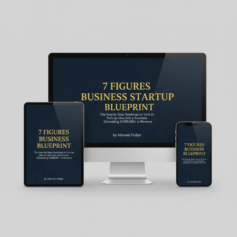 7 Figures Business Startup Blueprint — E-Book