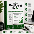 Get Found by AI eBook cover — a small business guide to generative engine optimization (GEO)